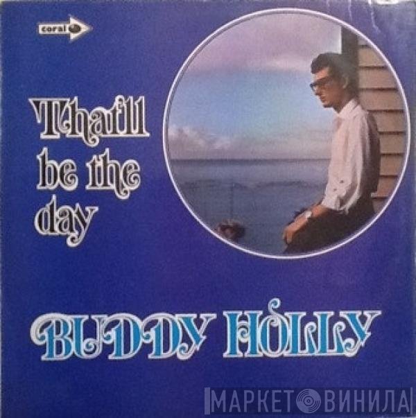 Buddy Holly - That'll Be The Day