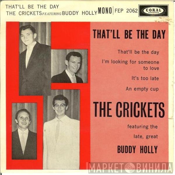 Buddy Holly, The Crickets  - That'll Be The Day