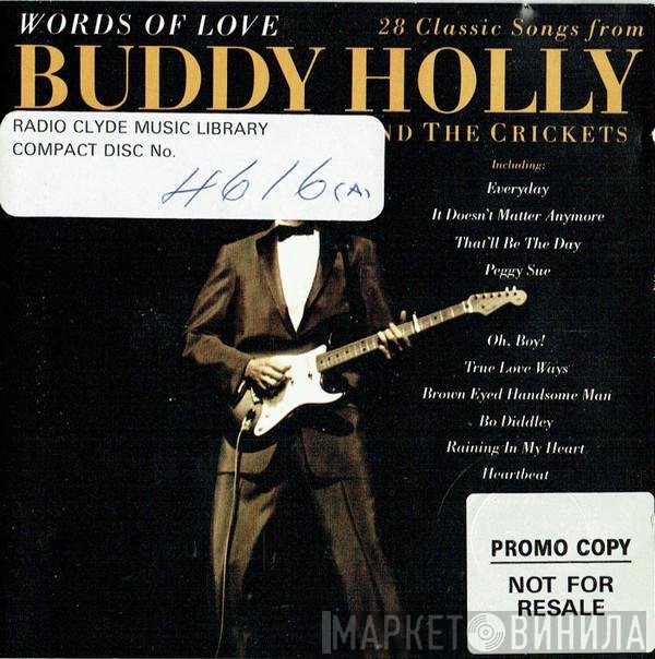Buddy Holly, The Crickets  - Words Of Love (28 Classic Songs From Buddy Holly And The Crickets)