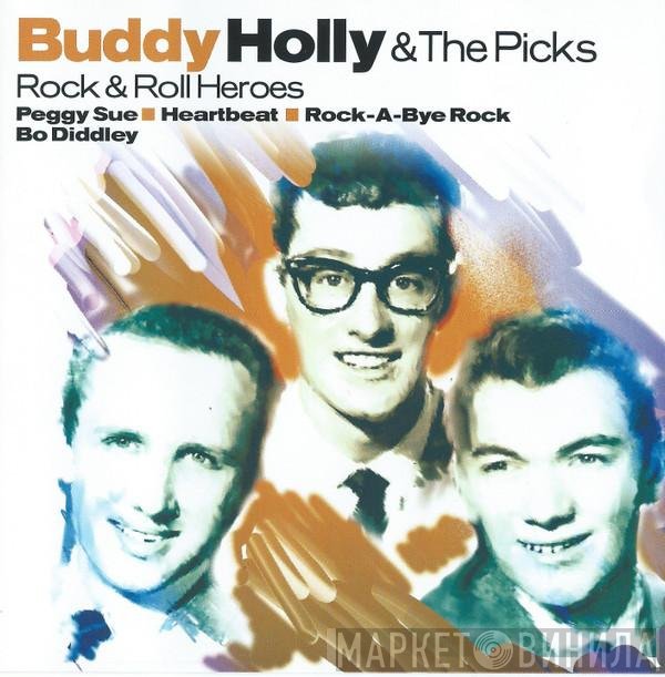 Buddy Holly, The Picks - Rock & Roll Heroes