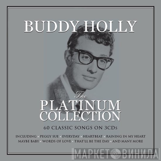 Buddy Holly  - The Platinum Collection