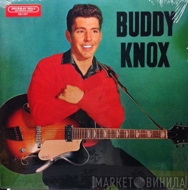 Buddy Knox  - Buddy Knox