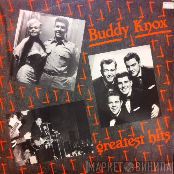 Buddy Knox  - Greatest Hits