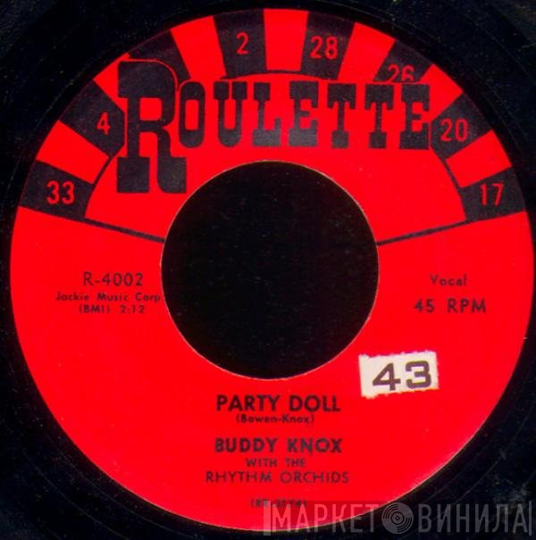 Buddy Knox With The Rhythm Orchids  - Party Doll