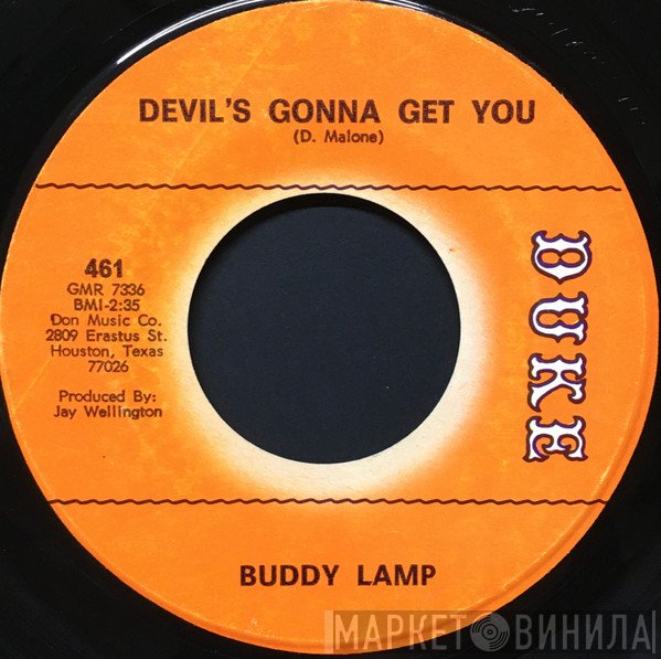 Buddy Lamp - Devil's Gonna Get You / Wall Around Your Heart