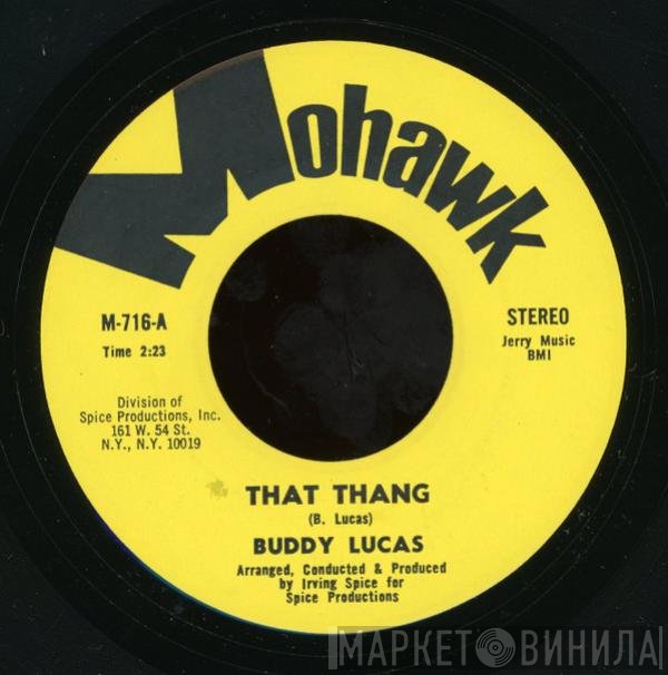 Buddy Lucas - That Thang / I'm Sailing