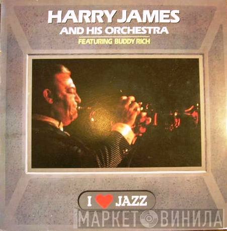 Buddy Rich, Harry James And His Orchestra - I Love Jazz