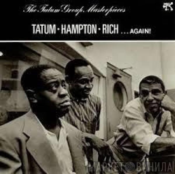 Buddy Rich, Lionel Hampton, Art Tatum - ...Again! - The Tatum Group Masterpieces