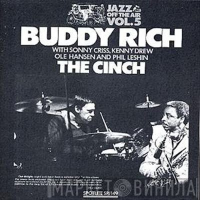 Buddy Rich With Sonny Criss, Kenny Drew, Ola Hansen And Phil Leshin  - The Cinch