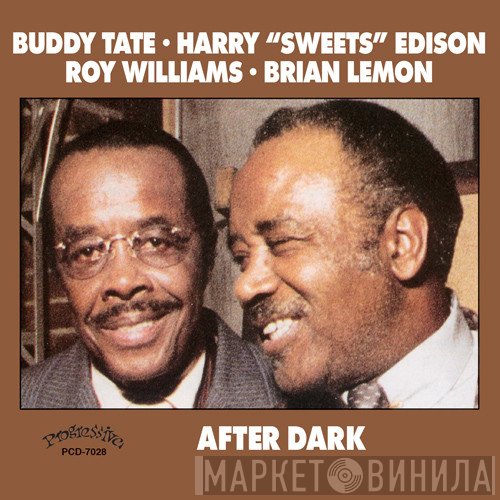 Buddy Tate, Harry Edison, Roy Williams , Brian Lemon - After Dark