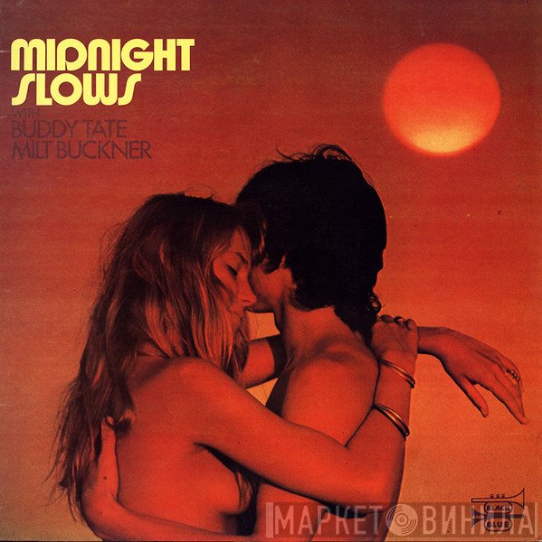 Buddy Tate - Milt Buckner  - Midnight Slows