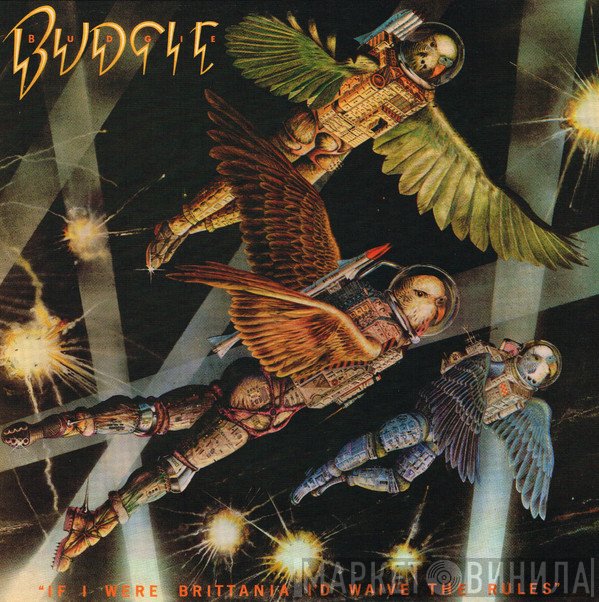Budgie - If I Were Brittania I'd Waive The Rules