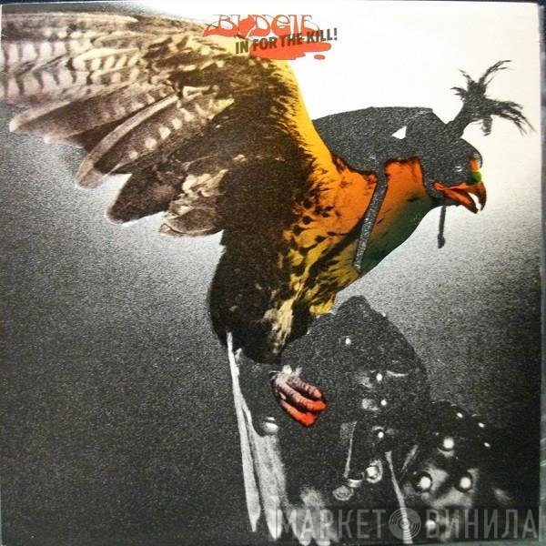 Budgie  - In For The Kill!