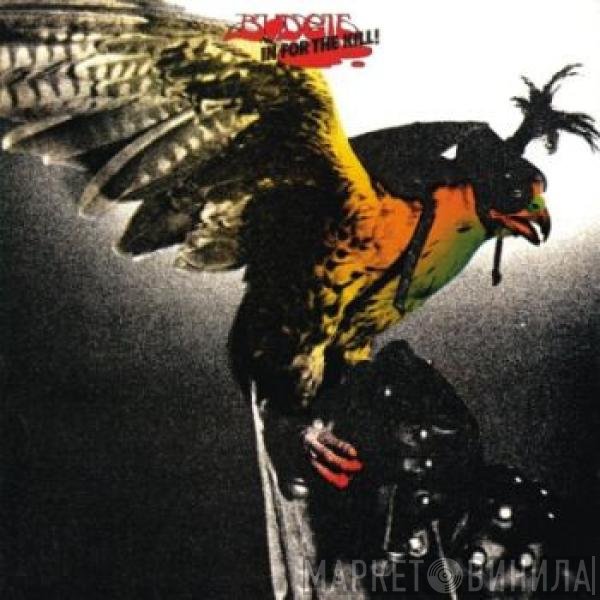 Budgie  - In For The Kill