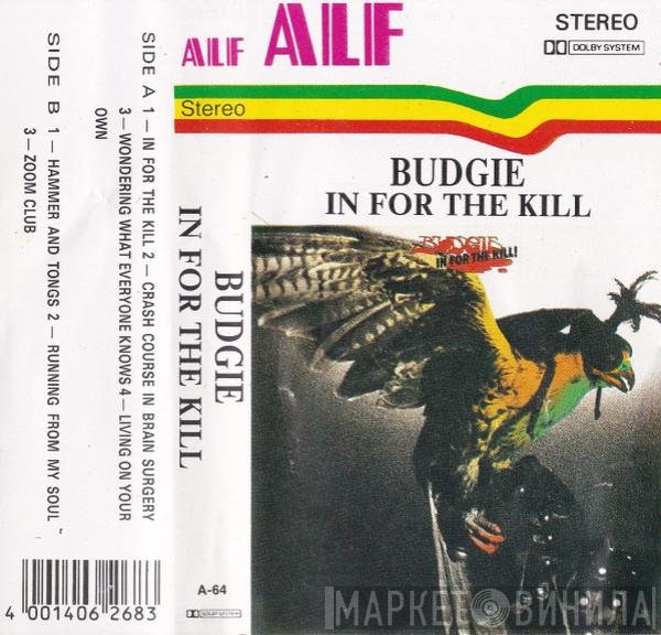 Budgie  - In For The Kill