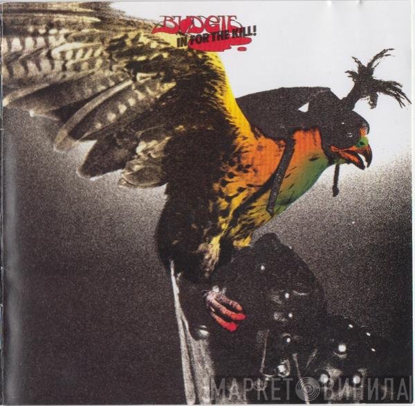 Budgie  - In For The Kill