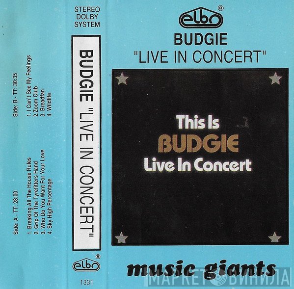 Budgie  - Live In Concert