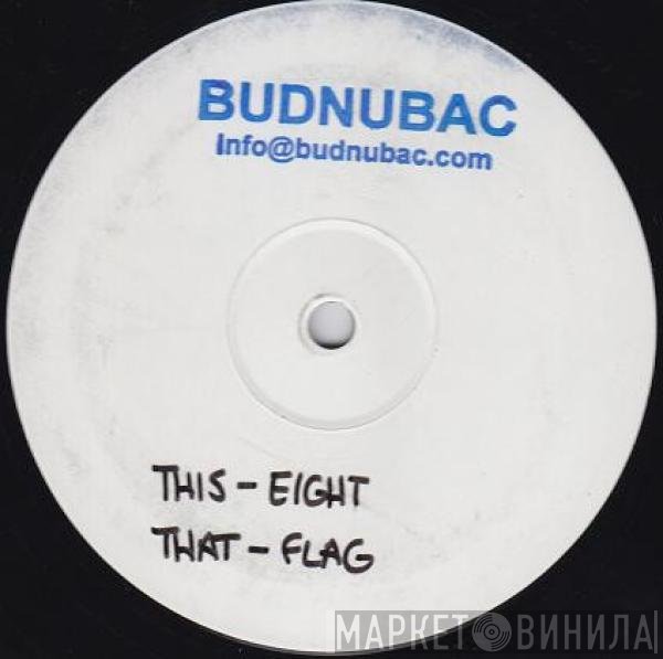Budnubac - Eight / Flag