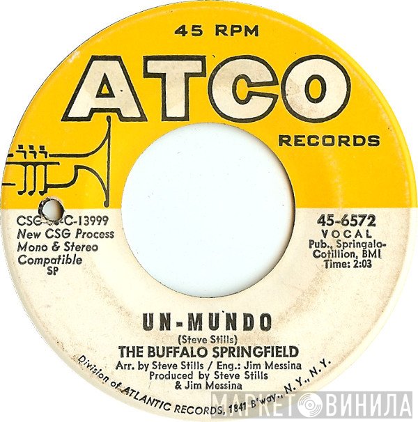 Buffalo Springfield  - Un-Mundo / Merry-Go-Round
