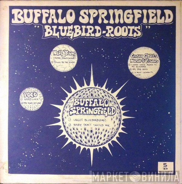 Buffalo Springfield  - Bluebird Roots