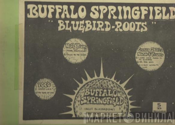Buffalo Springfield  - Bluebird Roots