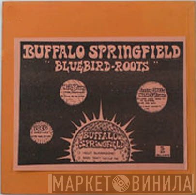 Buffalo Springfield  - Bluebird Roots