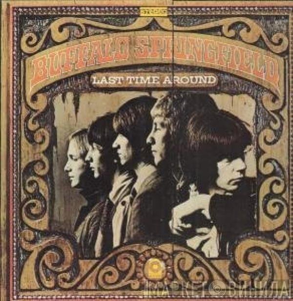Buffalo Springfield  - Last Time Around