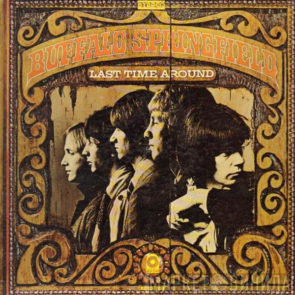 Buffalo Springfield  - Last Time Around