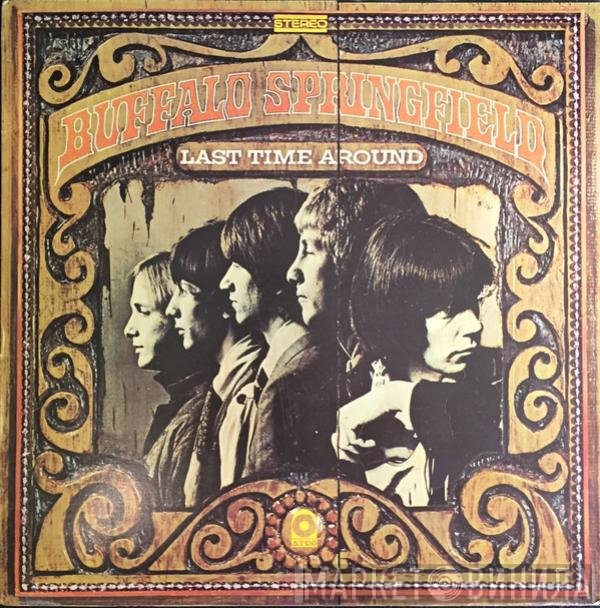 Buffalo Springfield  - Last Time Around