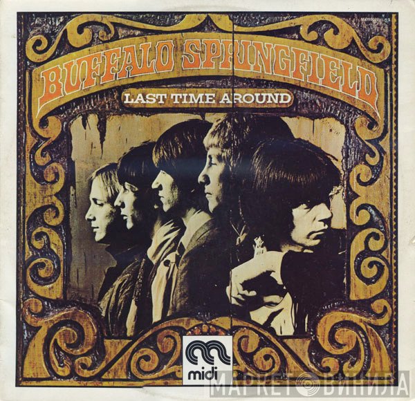 Buffalo Springfield  - Last Time Around