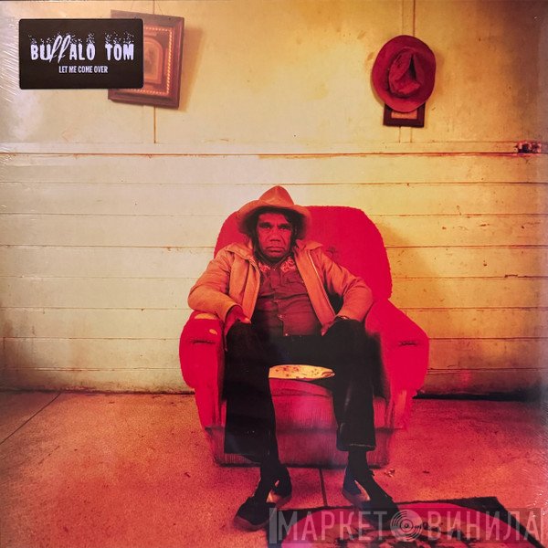 Buffalo Tom - Let Me Come Over