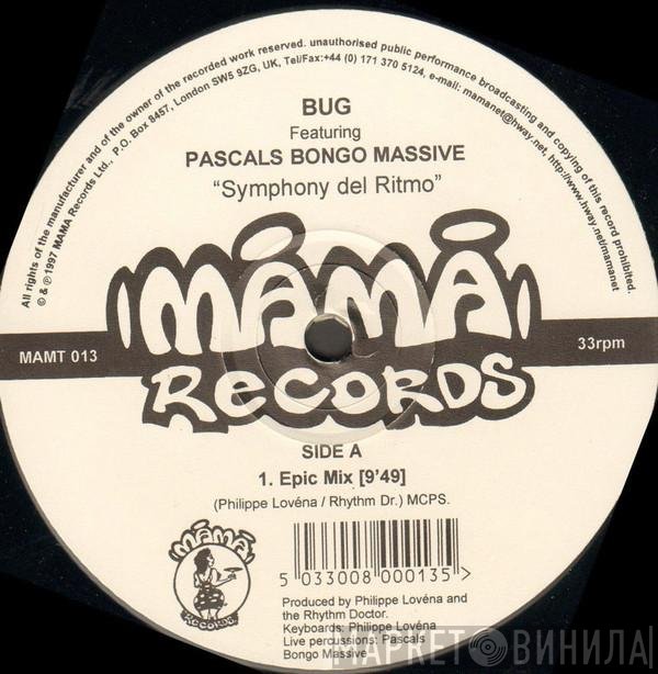 Bug Featuring Pascal's Bongo Massive  - Symphony Del Ritmo