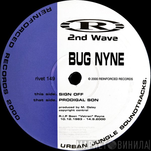 Bug Nyne - Sign Off / Prodigal Son