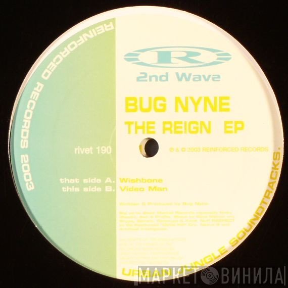 Bug Nyne - The Reign EP