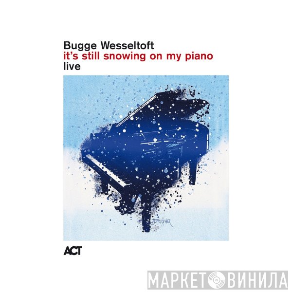 Bugge Wesseltoft - It's Still Snowing On My Piano Live