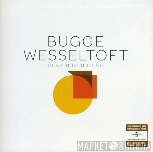 Bugge Wesseltoft - Playing