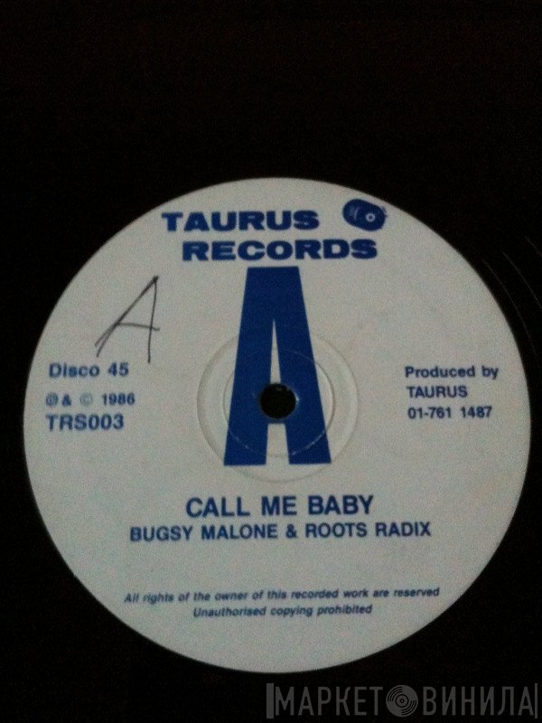 Bugsy Malone & The Roots Radics  - Call Me Baby