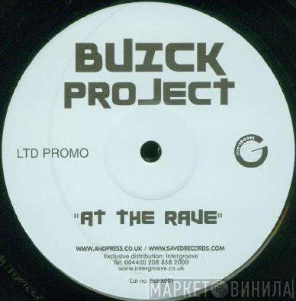 Buick Project - At The Rave