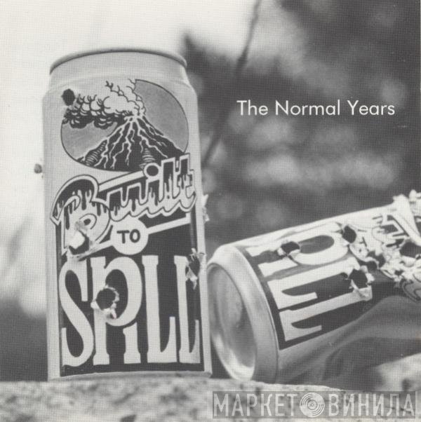 Built To Spill  - The Normal Years