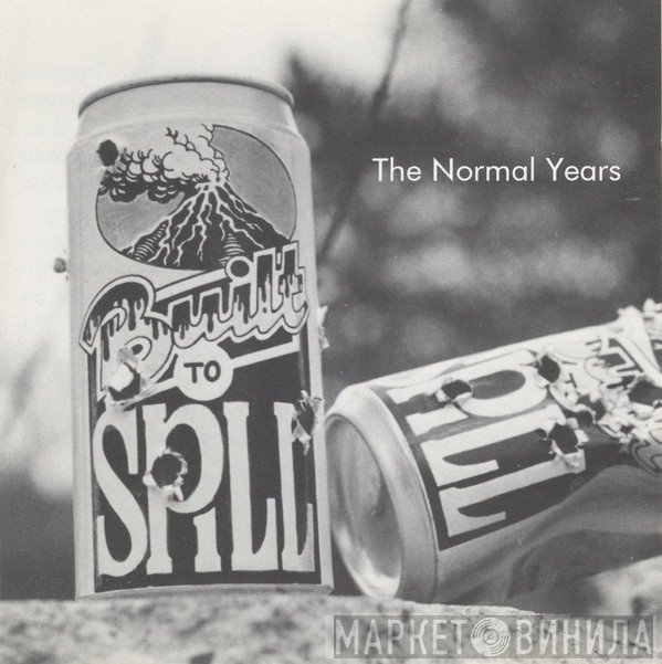 Built To Spill  - The Normal Years