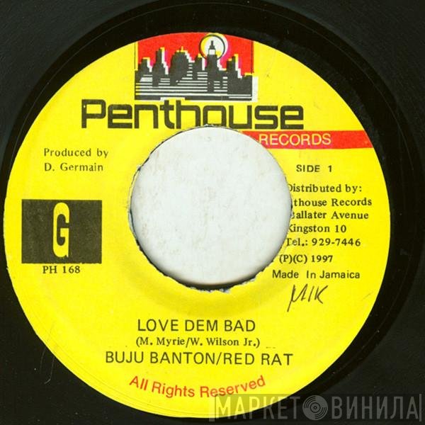 Buju Banton / Red Rat  - Love Dem Bad