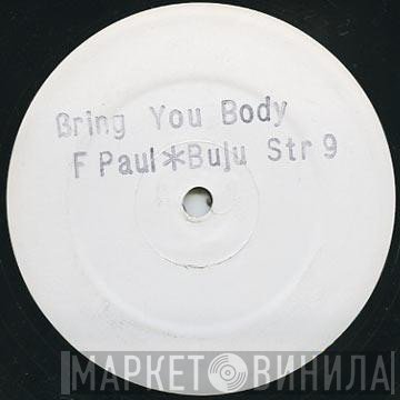 Buju Banton, Frankie Paul - Bring You Body