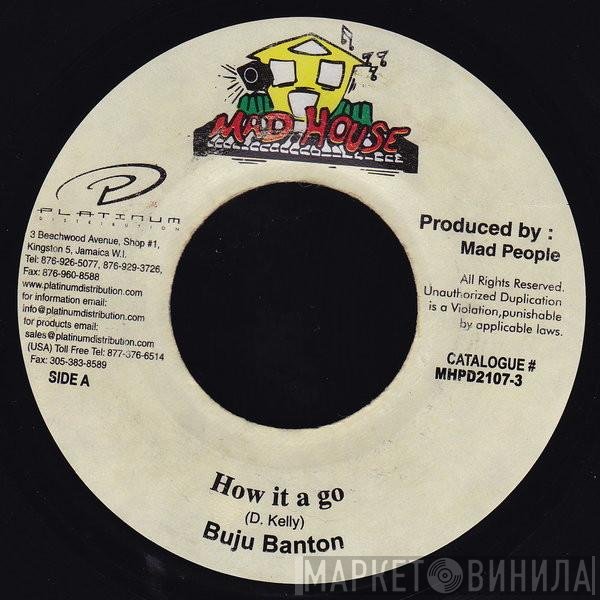 Buju Banton  - How It Ago Go