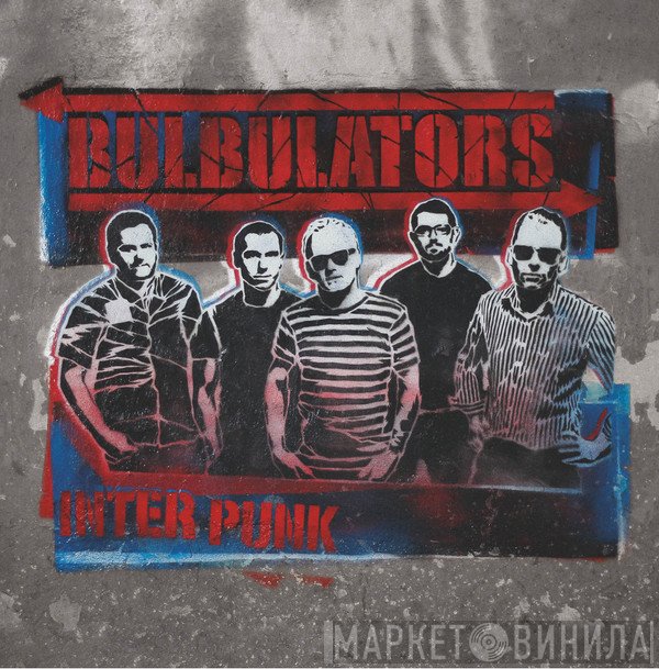 Bulbulators  - Inter Punk