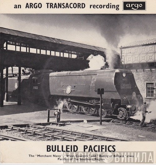  - Bulleid Pacifics