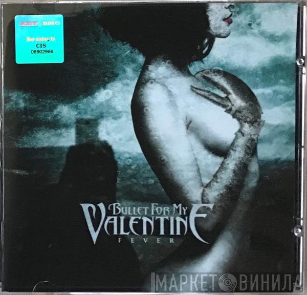 Bullet For My Valentine  - Fever