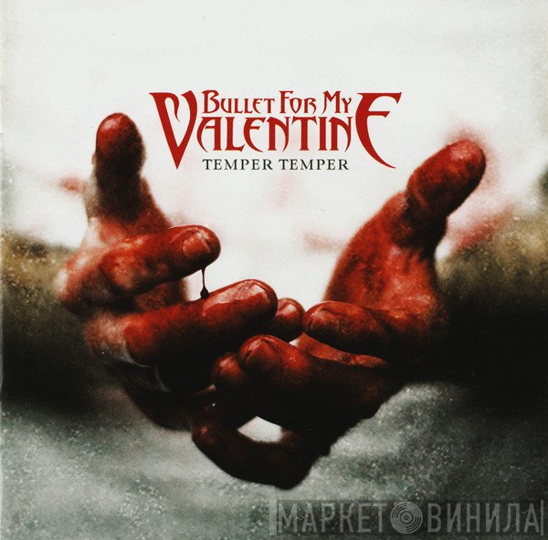 Bullet For My Valentine - Temper Temper