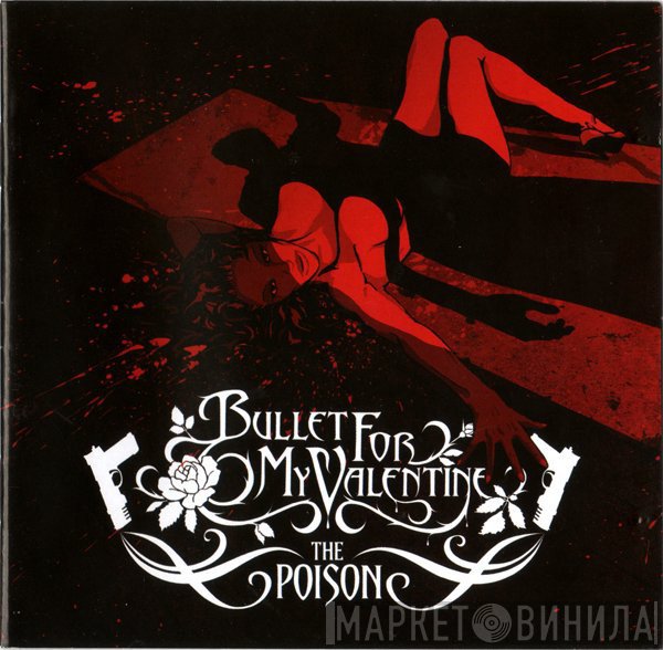 Bullet For My Valentine - The Poison