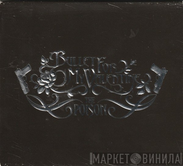 Bullet For My Valentine - The Poison