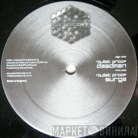 Bulletproof  - Deadman / Surge